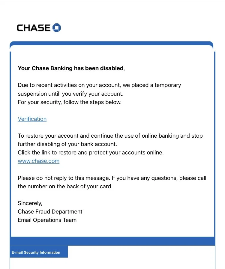 Fake Chase email asking for verification of personal information before you can access your account again